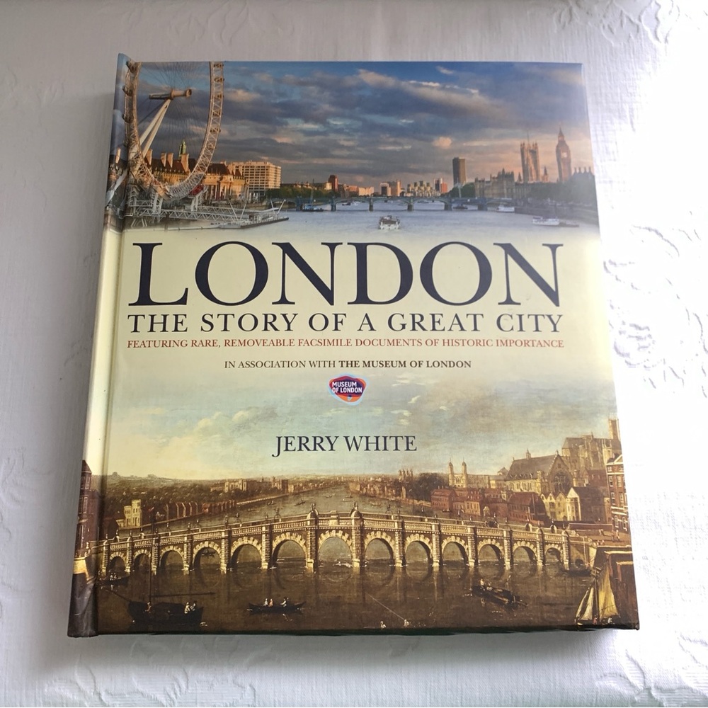 London: The Story of a Great City Hard Cover Book